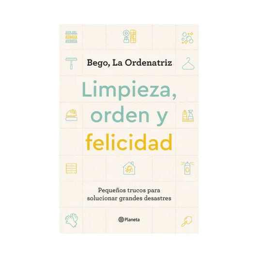 Limpieza, orden y felicidad - La Ordenatriz