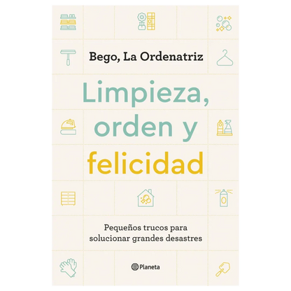 Limpieza, orden y felicidad - La Ordenatriz